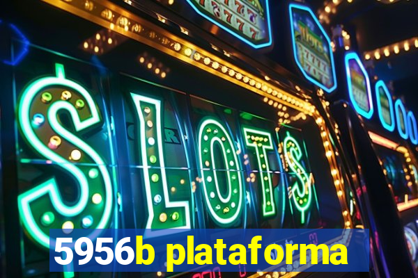 5956b plataforma